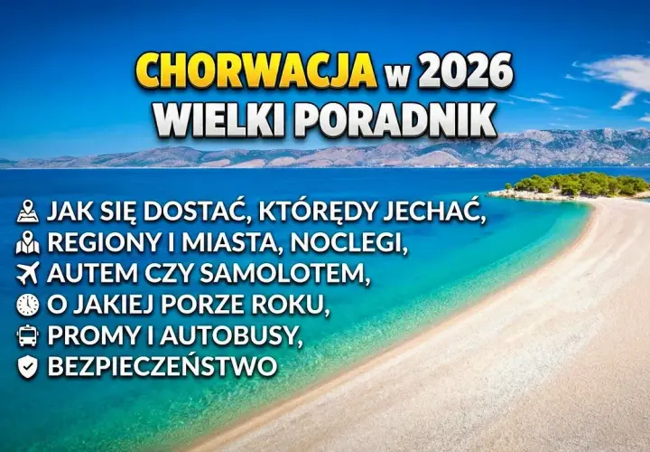 Trasa do Zadaru 2026: Szybko, tanio czy malowniczo? Wybierz mądrze!